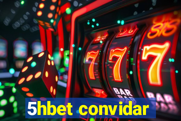 5hbet convidar